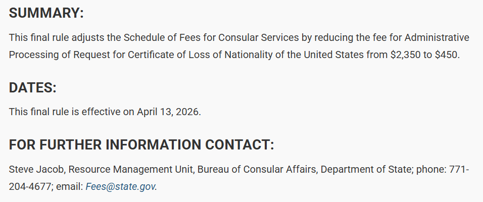 Summary of rule adjustment for the Schedule of Fees for Consular services that reduces the fee the US citizenship renunciation